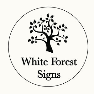White Forest Signs